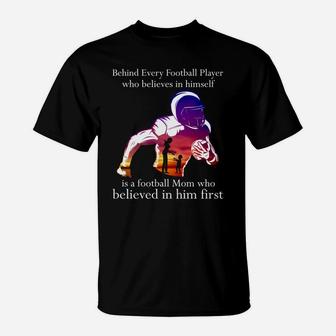 Behind Every Football Player Football Mom T-Shirt | Crazezy