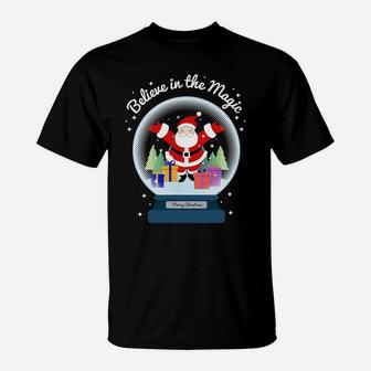 Believe In The Magic Merry Christmas Santa Snow Globe Decor T-Shirt | Crazezy CA