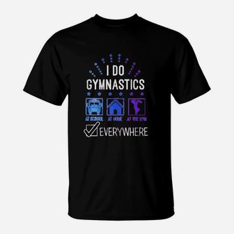 Big Girls I Do Gymnastics Everywhere Fitted T-Shirt | Crazezy