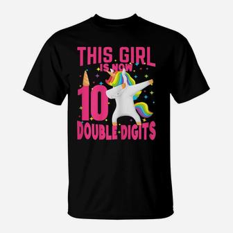 Birthday Girl Shirt, This Girl Is Now 10 Double Digits T-Shirt | Crazezy DE