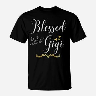 Blessed To Be Called Gigi Grandma Women Christmas Gift Papa T-Shirt | Crazezy AU