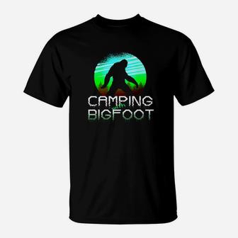 Camping With Bigfoot For Men And Women T-Shirt | Crazezy CA