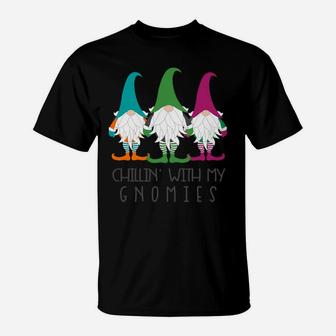 Chillin With My Gnomies Garden Gnome Lawn Care Christmas T-Shirt | Crazezy