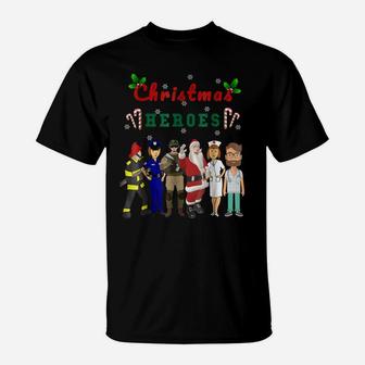 Christmas Heroes Doctors Nurses Police Army Firefighters San T-Shirt | Crazezy