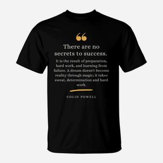 Colin Powell Leadership Quote Secrets To Success T-Shirt | Crazezy