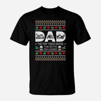 Dad Tow Truck Driver The Myth Legend Christmas Ugly Sweater T-Shirt | Crazezy