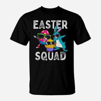 Easter Squad Dabbing Bunny Chick Egg Hunting Matching Family T-Shirt | Crazezy CA