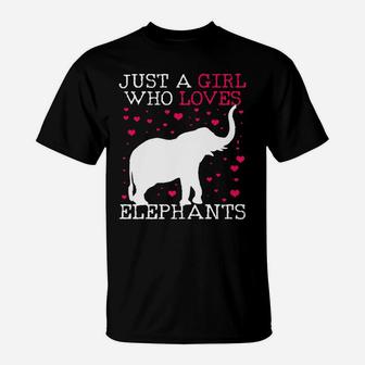 Elephants Elephant Tshirt Just A Girl Who Loves Tee T-Shirt | Crazezy