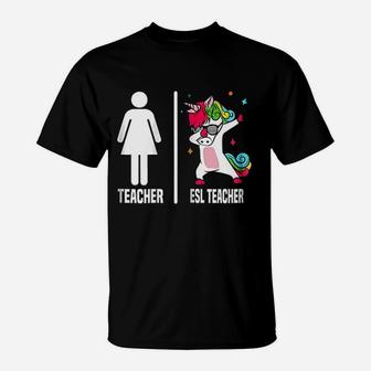 Esl Teacher Unicorn Dabbing Dab Dance T-Shirt | Crazezy