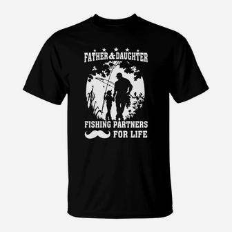 Father And Daughter Fishing Partners For Life T-Shirt | Crazezy UK