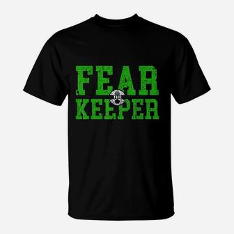 Fear The Goalkeeper Keeper Soccer Football Goalie Boys Girls T-Shirt | Crazezy