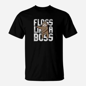 Flossing Sloth Floss Like A Boss Floss Dance T-Shirt | Crazezy