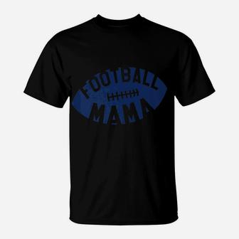 Football Mama Blue Helmet Retro Mom Gift T-Shirt | Crazezy CA