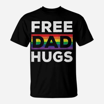 Free Dad Hugs Rainbow Lgbt Pride Fathers Day Gift T-Shirt | Crazezy AU