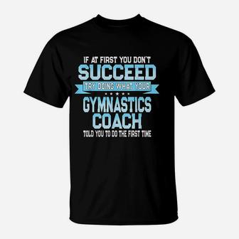 Fun Sport Coach Gift Funny Gymnastics Coach Saying T-Shirt | Crazezy