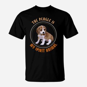 Funny Cute "Peagle Is My Spirit Animal" Picture Quote Tshirt T-Shirt | Crazezy CA