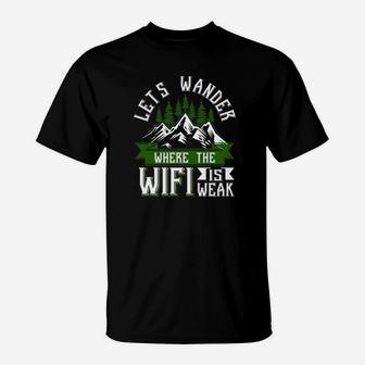 Funny Hiking Hike Mountains Nature Lover Tee T-Shirt | Crazezy CA