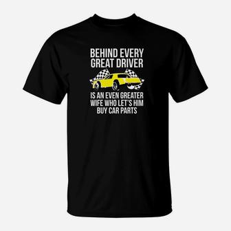 Funny Husband Driver Great Wife Racing Car Parts T-Shirt | Crazezy UK