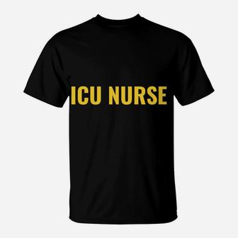 Funny Nurse Superhero Shirt, Gift For ICU Nurse T-Shirt | Crazezy DE