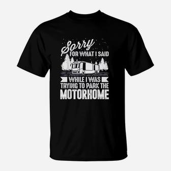 Funny Rv Camping Camp Parking Motorhome T-Shirt | Crazezy AU