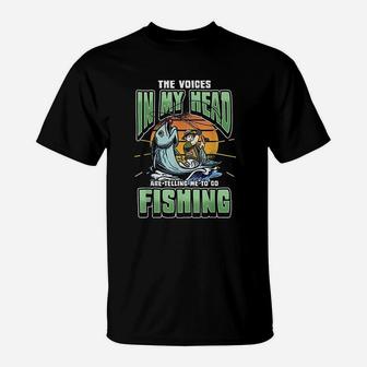 Funny The Voices In My Head Telling Me To Go Fishing T-Shirt | Crazezy DE