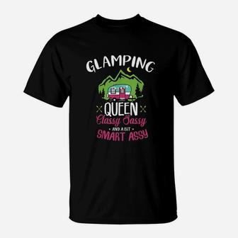 Glamping Queen Classy Sassy Smart Assy Camping T-Shirt | Crazezy UK