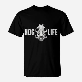 Hog Life Hog Hunter Javelina Hunting - Wild Boar Pigs T-Shirt | Crazezy UK