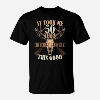 Hunters 50Th Birthday Years Old Deer Hunting Stag Buck Hunt T-Shirt | Crazezy AU