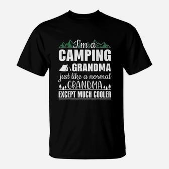 I Am A Camping Grandma Just Like Normal But Cooler T-Shirt | Crazezy