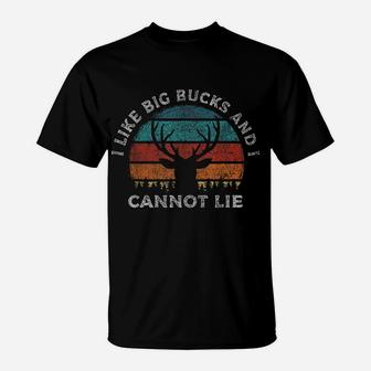 I Like Big Bucks And I Cannot Lie Hunter Funny Deer Hunting T-Shirt | Crazezy
