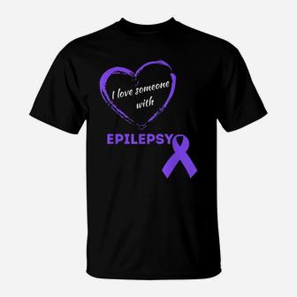 I Love Someone With Epilepsy Purple Awareness Ribbon Design T-Shirt | Crazezy AU