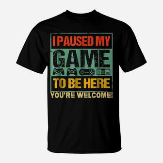 I Paused My Game To Be Here Funny Gamers Men Boys Teens Gift T-Shirt | Crazezy AU