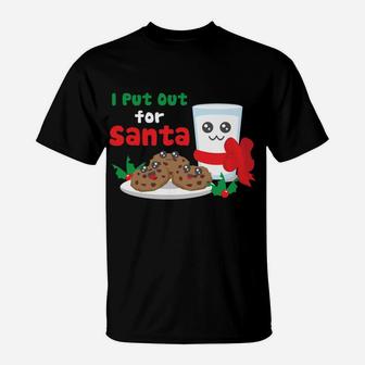 I Put Out For Santa Claus Cookie Milk Ugly Christmas Sweater T-Shirt | Crazezy