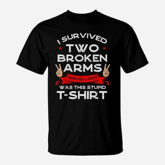 I Survived Two Broken Arms Bone Injury Cast Recovery Gift T-Shirt | Crazezy DE
