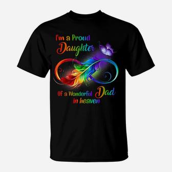 I'm A Proud Daughter Of A Wonderful Dad In Heaven T-Shirt | Crazezy