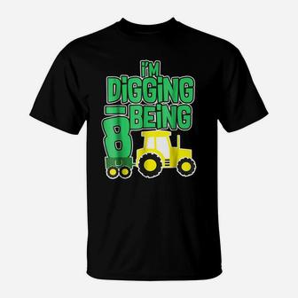 Im Digging Being 8 Dump Truck Children's Birthday T-Shirt | Crazezy UK