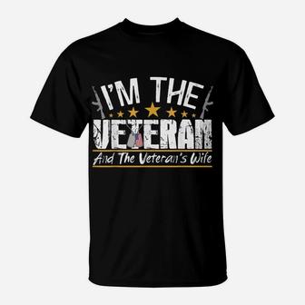I'm The Veteran And The Veteran's Wife Veterans Day Gift T-Shirt | Crazezy UK