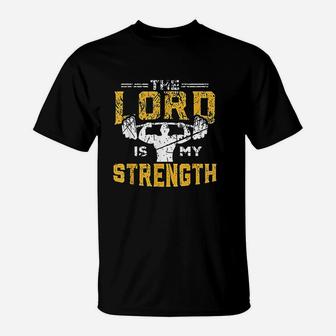 Jesus Workout The Lord Is My Strength Christian Gym T-Shirt | Crazezy