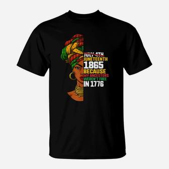 Juneteenth Day Ancestors Free 1776 July 4Th Black African11 T-Shirt | Crazezy