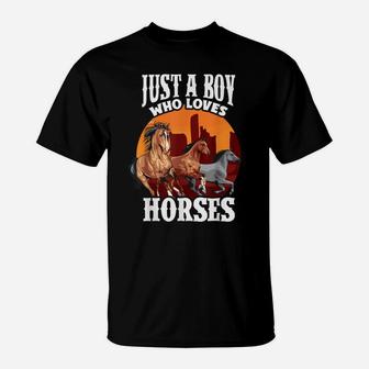 Just A Boy Who Loves Horses - Men, Dads And Equestrians T-Shirt | Crazezy CA