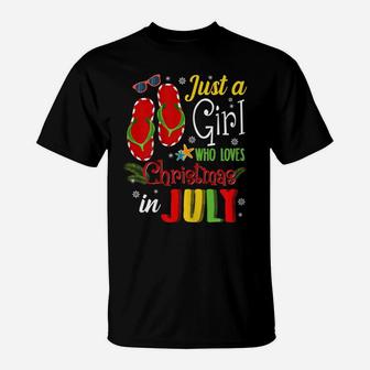 Just A Girl Who Loves Christmas In July Shirt Summer Gift T-Shirt | Crazezy