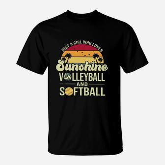Just A Girl Who Loves Sunshine Volleyball And Softball T-Shirt | Crazezy