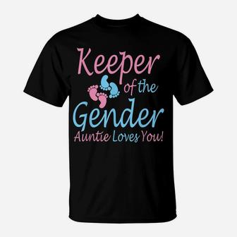 Keeper Of The Gender Auntie - Gender Reveal Party Idea T-Shirt | Crazezy CA