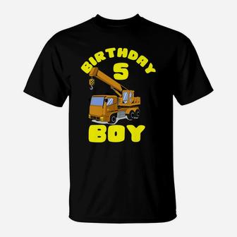 Kids 5Th Birthday Boy Shirt | Crane Truck 5 Year Old Shirt Gift T-Shirt | Crazezy