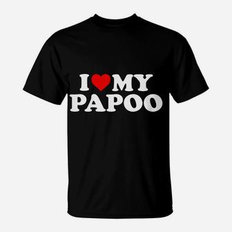 Kids I Love My Papoo Shirt Toddler, Boy, Girl, Youth, Baby T-Shirt | Crazezy CA
