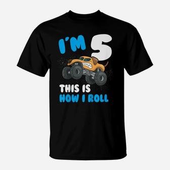 Kids Im 5 This Is How I Roll Monster Trucks 5Th Year Birthday T-Shirt | Crazezy DE