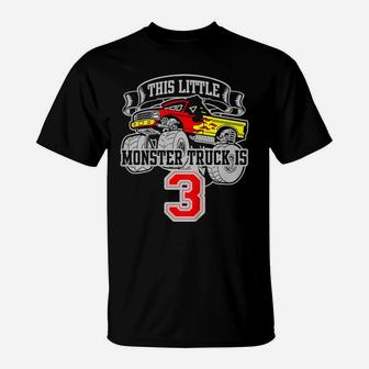 Kids Monster Truck 3Rd Birthday This Little Monster Trucks T-Shirt | Crazezy CA