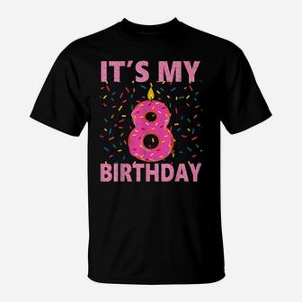 Kids Sweet Donut It's My 8Th Birthday Shirt 8 Yrs Old Gift T-Shirt | Crazezy