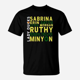 Lady Ducks Sabrina Erin Satou Basketball Player Names T Shirt T-Shirt | Crazezy