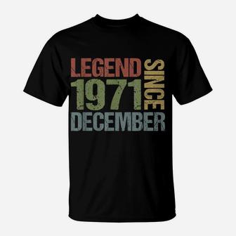 Legend Since December 1971 49Th Birthday 49 Years Old Gifts T-Shirt | Crazezy UK